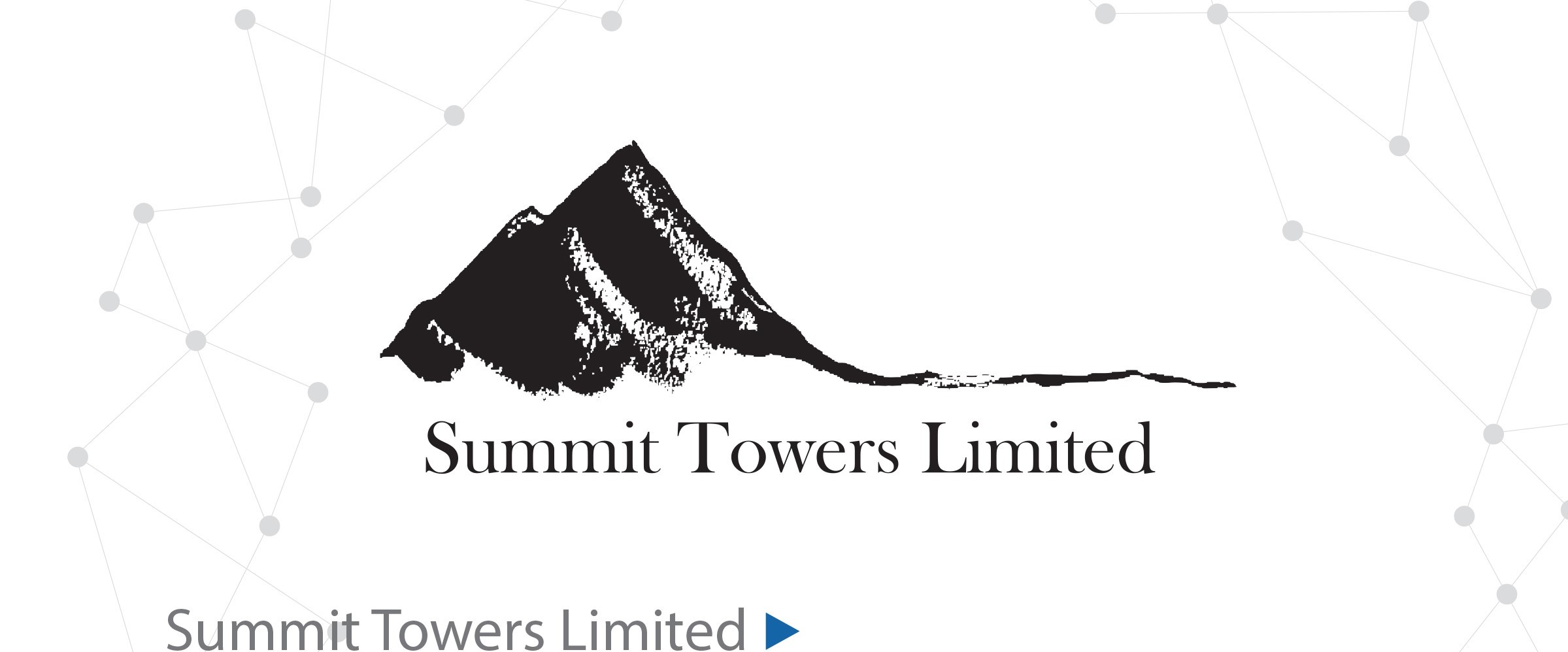 Summit Towers Limited Summit Towers Limited
